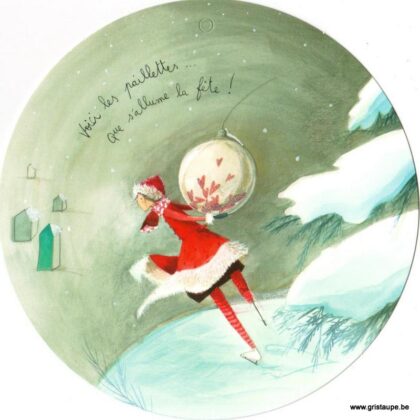 carte postale ronde illustrée par anne sophie rutsaert et illustrant un personnage en patins à glace qui tient une boule de noel