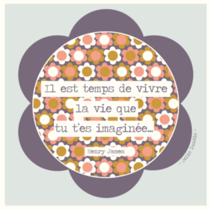 carte postale illustrée par jolis lundis. Texte: il est temps de vivre la vie que tu t'es imaginée de la collection balance ton metro boulot dodo
