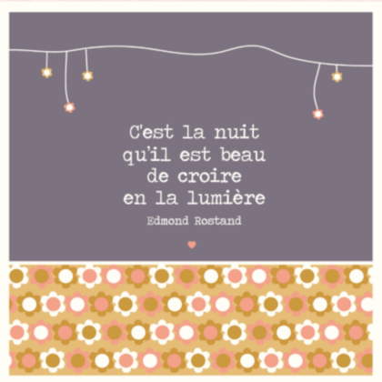 carte postale illustrée par jolis lundis texte: c'est la nuit qu'il est beau de croire en la lumière sur fond bleu foncé