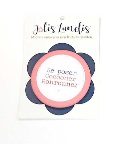 magnet illustré par jolis lundis balance ton métro boulot dodo se poser, cocooner, ronronner