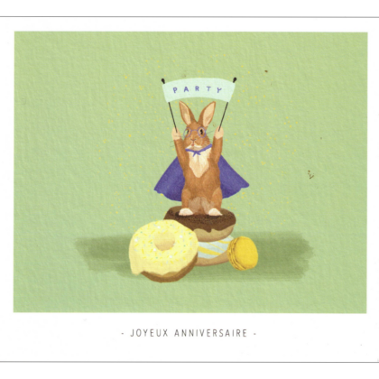Birthday card: a cape-wearing rabbit raises a 'PARTY' banner above donuts on a light green background, with 'Joyeux anniversaire' text below.